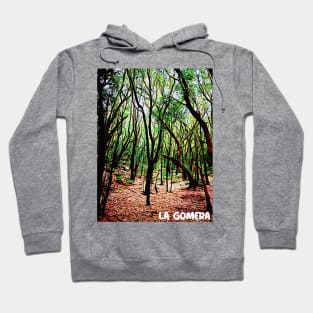 La Gomera Forest canary islands Hoodie